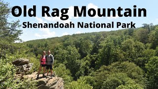 Hiking Old Rag Mountain in Shenandoah National Park 2020 / How to Plan Your Visit to Shenandoah NP