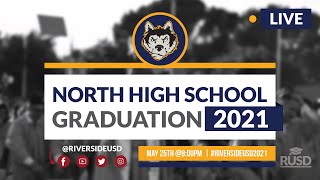 John W. North High School: 8:00PM Graduation Ceremony 2021