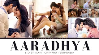 Aaradhya (Lyrics Translation) - Sid Sriram | Chinmayi Sripaada | Kushi