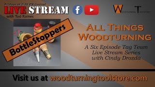 All Things Woodturning - BottleStoppers Series