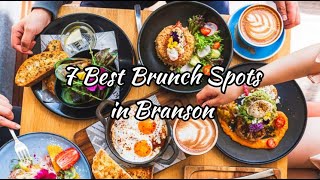 Branson's 7 Best Brunch Spots