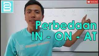 Perbedaan & Penggunaan IN ON AT dalam Bahasa Inggris