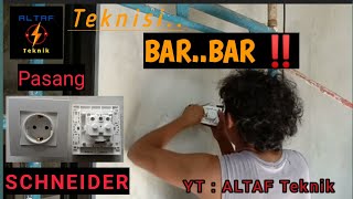 Pasang Stopkontak Schneider | Conecting Kabel Stopkontak Schneider | #schneider  @altafteknik801