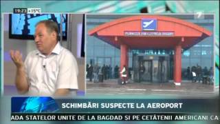 Schimbări suspecte la aeroport