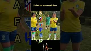 Me Fale seu nome usando times 🐐⚽ #shorts #futebol #video