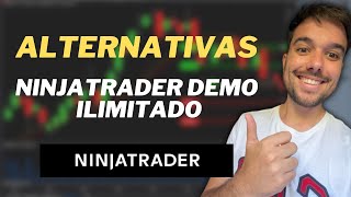 Alternativas para tener NinjaTrader Demo Ilimitado en 2023