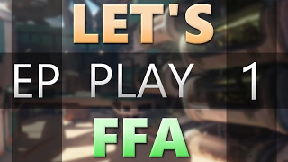 Let's Play FFA EP 1