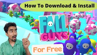 How To Download Fall Guys in PC & Laptop ? | Windows 10/11