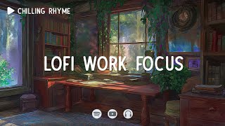 LOFI Work Focus ~ концентрация ~ Глубокая фокус LOFI ~ [LOFI HIP-HOP]