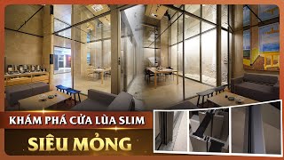 Cửa nhôm Slim mỏng nhất thế giới