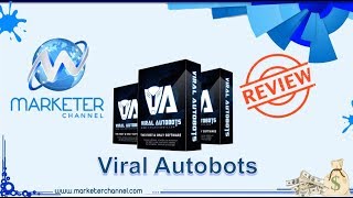 viral autobots review - what is viral autobots - how to use viral autobots