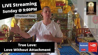 (Group Learning Program) - Chapter 15 - True Love: Love Without Attachment