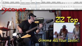 ZZ Top - Gimme All Your Lovin' - Bass Cover with Tabs in 4K