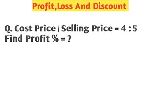 Profit, Loss And Discount | Find the profit percentage | profit and lose question