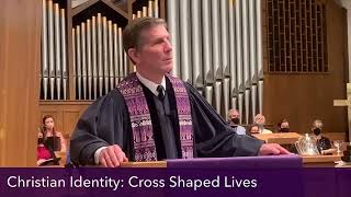 Christian Identity: Cross Shaped Lives (Luke 19:28-40; Philippians 2:5-11)