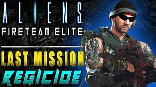 Aliens Fireteam Elite Last Mission [Regicide] [PC Walkthrough]