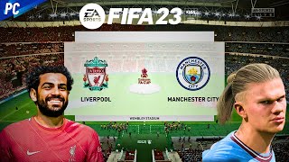 FA Cup Final : Liverpool vs. Manchester City - Football's Finest Face Off | FIFA 23   @spar_game ​