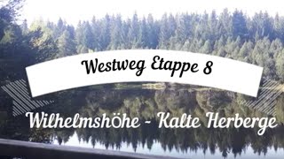 WESTWEG SCHWARZWALD 2019 Etappe 8 (Wilhelmshöhe - Kalte Herberge))