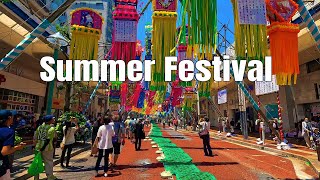 Summer Festival ,Japan  -4k Japan- Midsummer 34℃