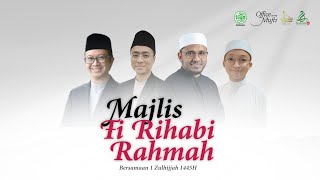 Majlis Fi Rihabi Rahmah sempena 1 Zulhijjah 1445H.