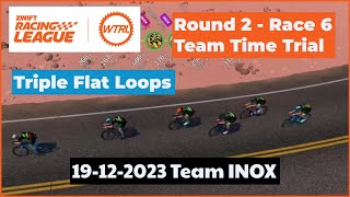 Zwift Racing League | WTRL - Round 2 - Race 6 of 6 |  TTT on Triple Flat Loops (2023-12-19)