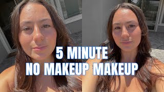 5 MINUTE "NO MAKEUP" MAKEUP FOR SUMMER | Sweat-proof!!