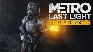 Стрим Metro: Last Light Redux: борьба за выживание № 3 | СОБИРАЕМ ДОНАТЫ НА ЗСУ​💙💛