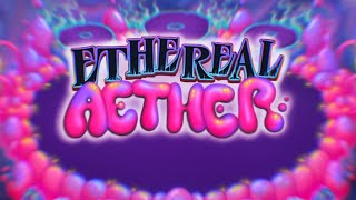 ETHEREAL AETHER - New Island - My Singing Monsters (fanmade)