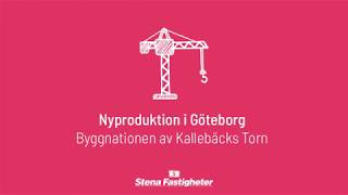 Kallebäcks Torn - hela byggnationen