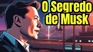 O segredo por trás da riqueza de Elon Musk: A incrível história do homem mais rico do mundo