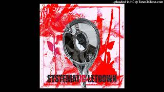 Sektion Tyrants - Systematic Letdown [2022]