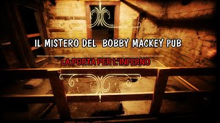 #bobbymackeypub #luoghiinfestati IL MISTERO DEL  BOBBY MACKEY PUB LA PORTA PER L’INFERNO