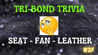 TRI-BOND QUIZ/THREE WORDS - ONE LINK GAME/10 RIDDLES TO STRETCH YOUR BRAIN/INTERESTING FAMILY GAME