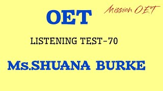 OET LISTENING | Ms.shuana burke & Euan Hunt | #oet #oet02 #oetexam