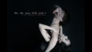 "Me, My-non Self and I" TRAILER