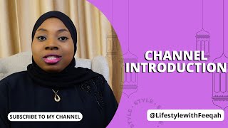 Lifestyle with Feeqah - Official Channel Introduction