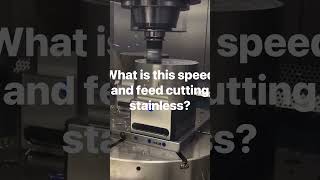 How can you machine Stainless this fast? #industry40