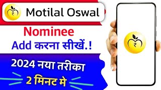 Motilal Oswal me nominee add kaise kare!! how to add nominee in Motilal Oswal!!