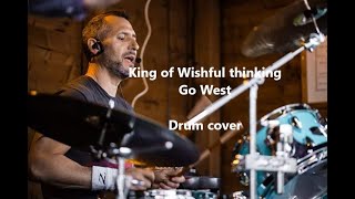 King of Wishful thinking - Go West - Drum cover