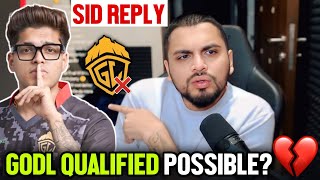 Mazy Criticize GODL  *Reaction* 😱 Sid Bhai on GODL Qualification Possible? 🚨 Excited for CG MOGO ✅