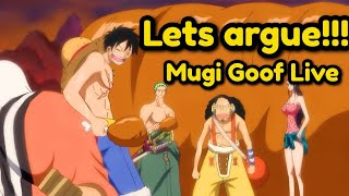 Lets Talk About One Piece And Life And Stuff | Mugi Goof Live