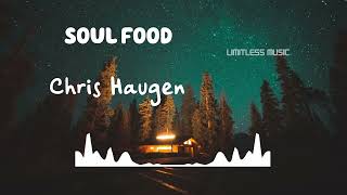 Soul Food | Chris Haugen | Jazz & Blues | [No Copyright Music] |