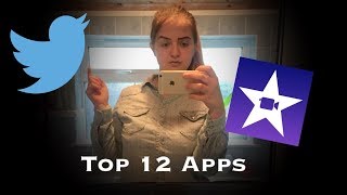 My Top 12 Apps!