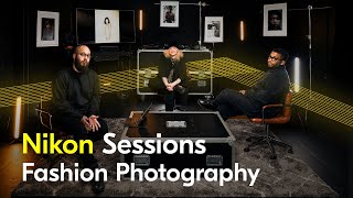 Nikon Sessions S2 | EPISODE 4: Fashion Photography