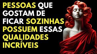 10 Qualidades Incríveis de Pessoas que Gostam de Ficar Sozinhas