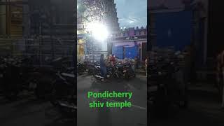 Pondicherry shiv temple