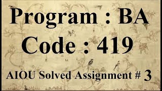 AIOU Code 419 Solved Assignment No 3 Spring 2024 | Baloch Academy