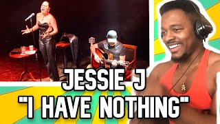 Jessie J - I Have Nothing LIVE London (REACTION)