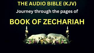 BOOK OF Zechariah (FULL) KJV AUDIO BIBLE READING[FEMALE VOICE ]#audiobible #bookofzechariah