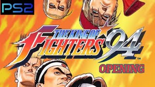 The King Of Fighters 94 (OPENING)